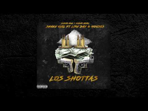 Lil Quil / Shakuquil - Los Shottas (Ft. Mouses & The Liru Day) [Audio Oficial]