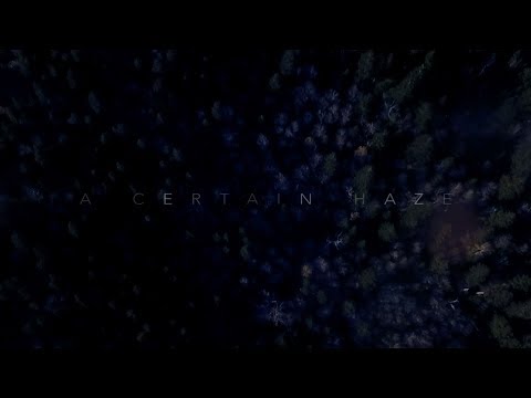 A Certain Haze Teaser Trailer Video