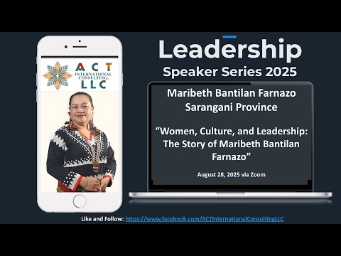 "Women, Culture, and Leadership: The Story of Maribeth Bantilan Farnazo"