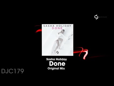 Sasha Holiday - Done - Original Mix