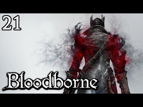 Zagrajmy w Bloodborne [#21] - W KOŃCU NOWA BROŃ!