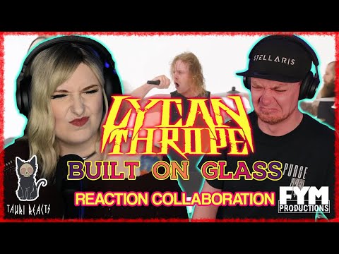 TAURI REACTS & FYM | LYCANTHROPE | Built On Glass | REACTION