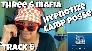 THREE 6 MAFIA “ HYPNOTIZE CAMP POSSE ALBUM REACTION “ WE AIN’T PLAYIN “