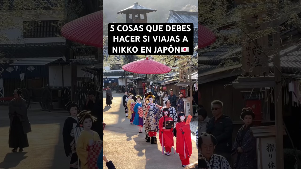 5 Cosas que debes hacer en Nikko🇯🇵 #japón #nikko