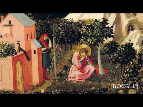Confessions Book 13 - St. Augustine (Full Audiobook)