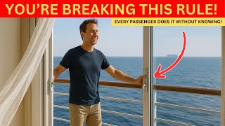 10 Cruise Rules You're Breaking Without Knowing It