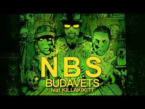 N.B.S. - BUDAVETS feat KILLAKIKITT (PRODUCED BY AZA/SCARCITYBP)