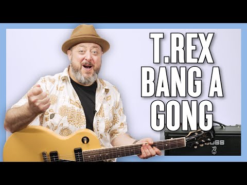 T. Rex Bang a Gong (Get It On) Guitar Lesson + Tutorial