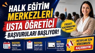 📢 Halk Eğitim Merkezleri Usta Öğretici Başvuruları Başlıyor! Kimler Ba