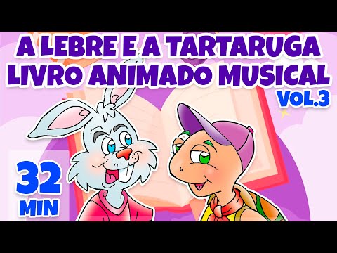 A Lebre e a Tartaruga Livro Animado Musical Vol. 3 - Giramille 32 min | Desenho Animado Musical