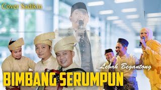 Download lagu Bimbang serumpun kasih || Cover Sadikin Lebah Begantong mp3