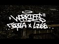 LZEE x TODDLA T - WORRIES (OFFICIAL MUSIC VIDEO)