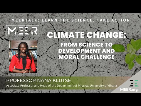 Professor Nana Klutse – Climate Change: From Science to Development and Moral Challenge