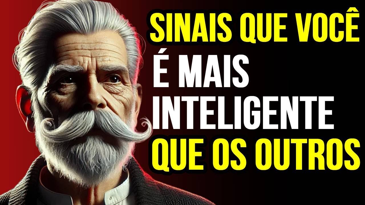 11 SINAIS de que você é MUITO INTELIGENTE e não sabia disso | Sabedoria para viver | ESTOICISMO