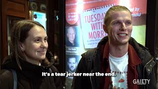 Tuesdays with Morrie – Gaiety Theatre Audience Reactions