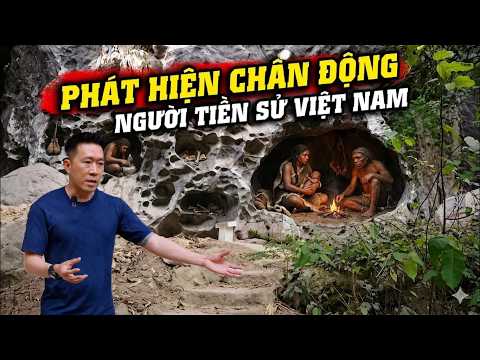 Người tiền sử ở Việt Nam - phát hiện thay đổi lịch sử