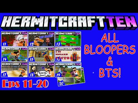 All Bloopers & BTS! From Episodes 11-20 - HermitCraft S10