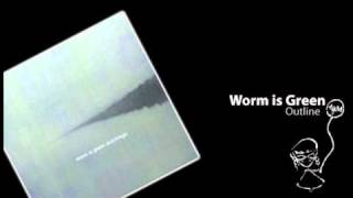 Worm is Green - Outline