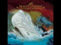 Mastodon - Iron Tusk with lyrics