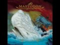 Mastodon - Iron Tusk with lyrics 