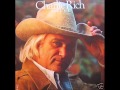 Charlie Rich - Even a Fool Would Let Go