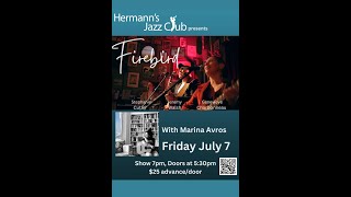 Firebird: Cutler/Walsh/Charbonneau With Marina Avros opening set. - Jul. 7, 2023