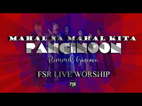 MAHAL NA MAHAL KITA PANGINOON FSR SUNDAY LIVE WORSHIP / (cover)