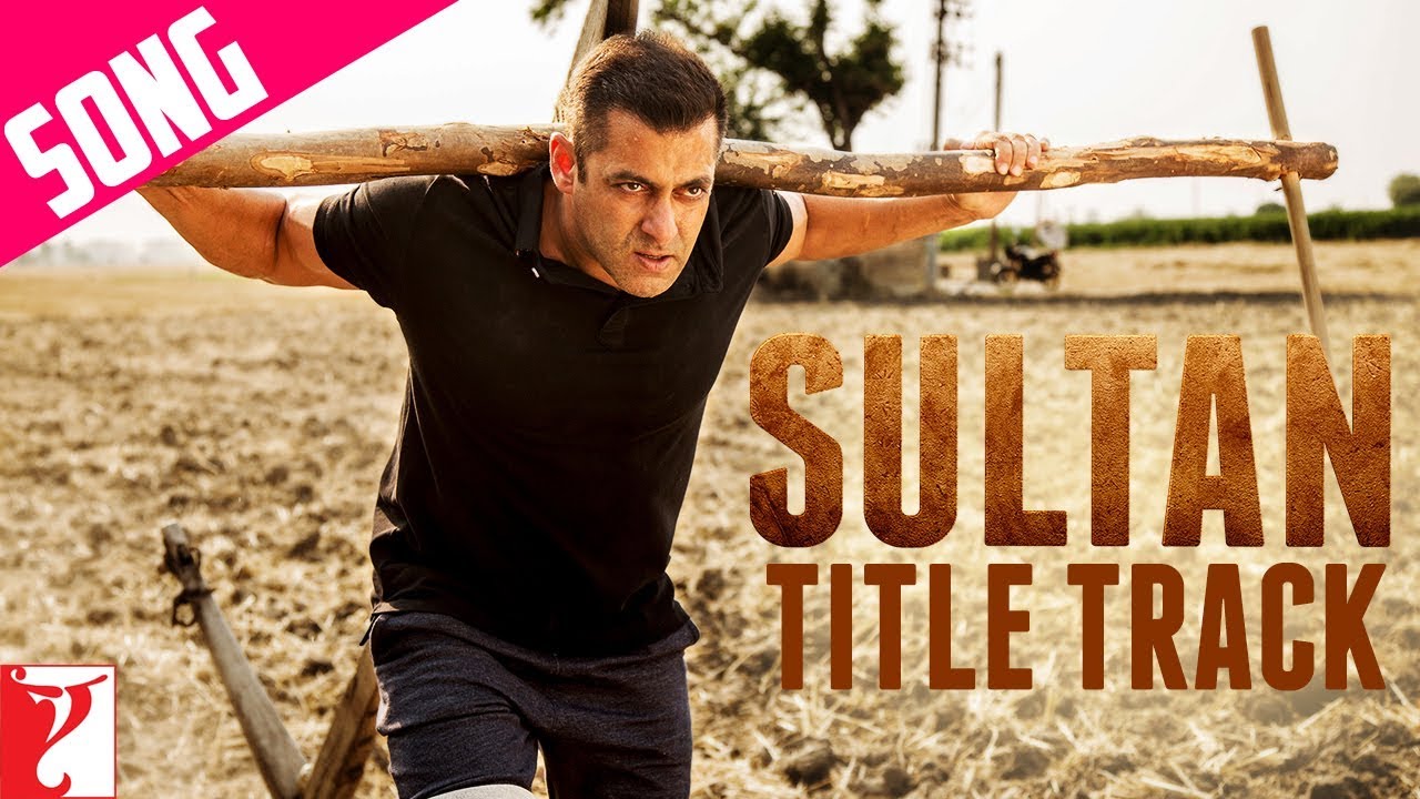 Sultan Title Track Lyrics | Sultan | Anushka Sharma, Salman Khan | Shadab Faridi, Sukhwinder Singh | Vishal-Shekhar