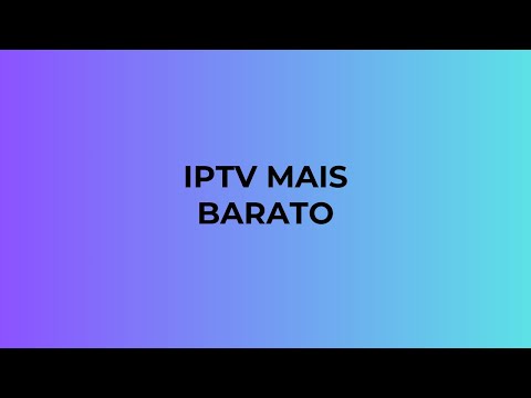 ESSE IPTV É MUITO BOM E SUPER BARATO