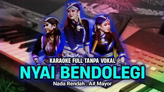 Download lagu NYAI BENDOLEGI || KARAOKE FULL LIRIK || NADA PASS mp3