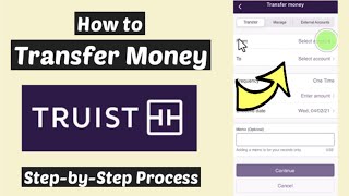 Transfer Money Truist App | Truist Wires Transfer | Send Money Truist Bank