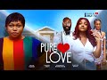 PURE LOVE RUTH KADIRI FRANCES NWABUNIKE DANIEL ABUA NIGERIAN MOVIES 2024 LATEST FULL MOVIES