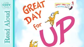 Great Day for Up by Dr. Seuss | READ ALOUD Stories for kids