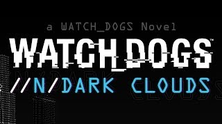 Watch_Dogs - Dark Clouds Interactive Book [UK]