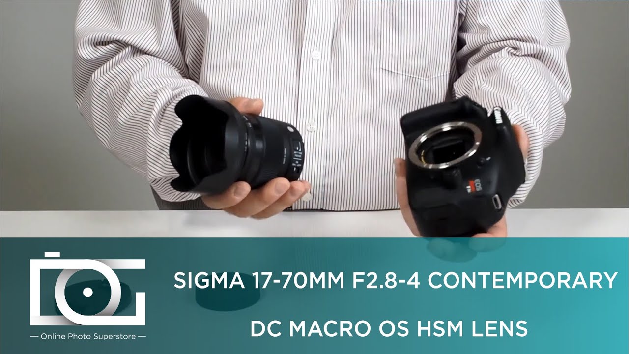 SIGMA 17-70mm f/2.8-4 Contemporary DC Macro OS HSM Lens for CANON & NIKON DSLRs | Overview