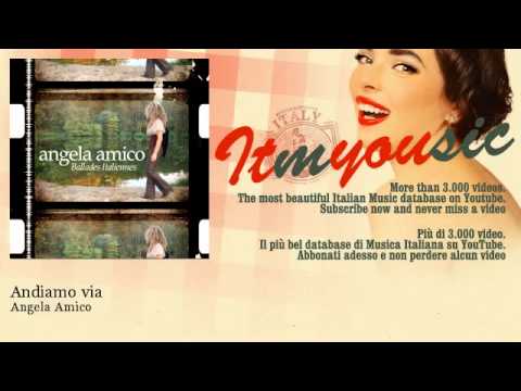 Angela Amico - Andiamo via