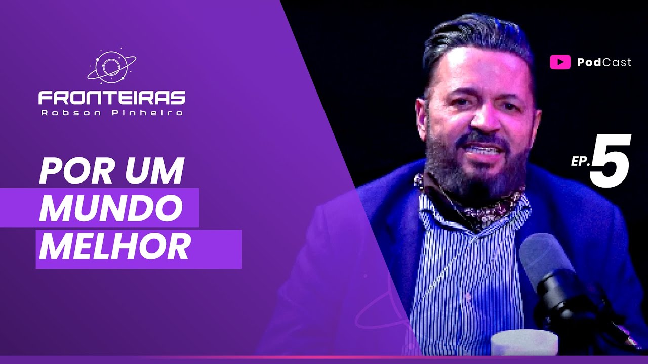 [EP.5] Por um mundo melhor!