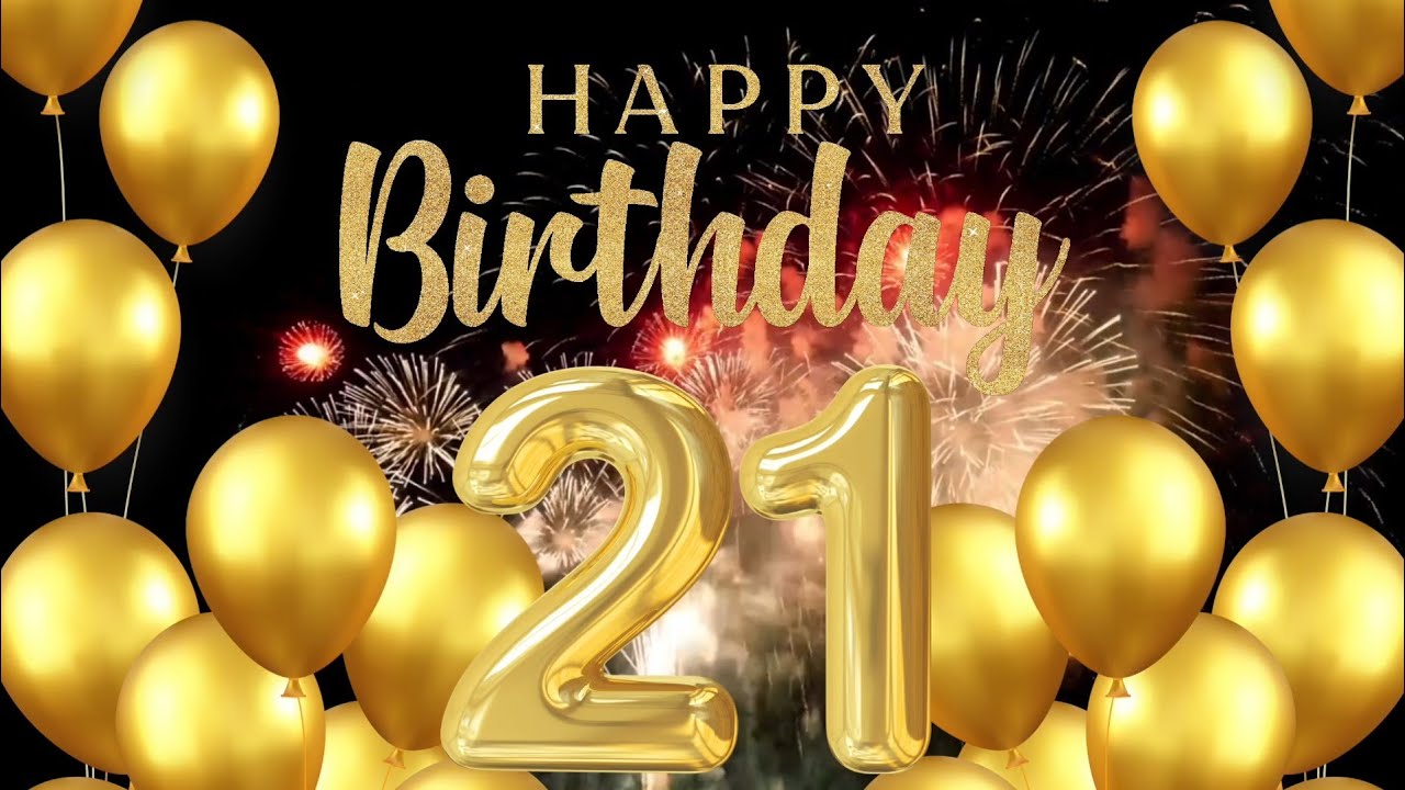 Happy 21st Birthday Song 🥳 | Happy Birthday to You