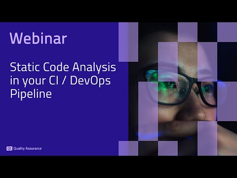 Webinar: Static Code Analysis in your CI / DevOps Pipeline