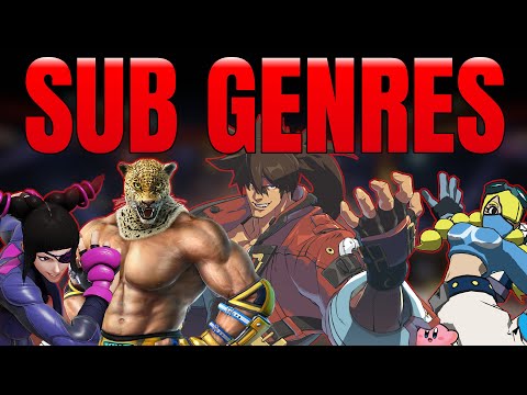 Fighting Game Sub-Genres