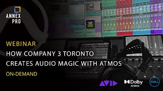 How Company 3 Toronto Creates Audio Magic with Dolby Atmos