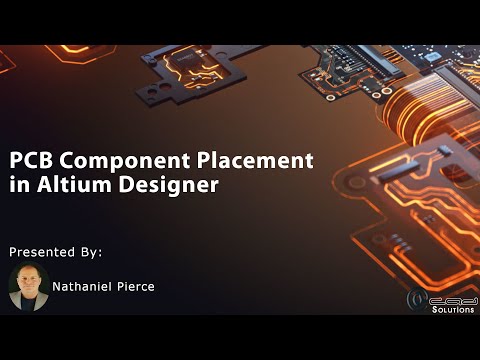 On-Demand Webinar: PCB Component Placement in Altium Designer