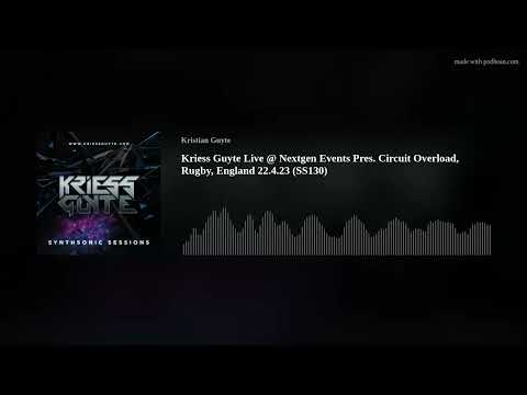Kriess Guyte Live @ Nextgen Events Pres. Circuit Overload, Rugby, England 22.4.23 (SS130)