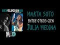 Marta Soto & Julia Medina - Entre Otros Cien | Letra (Lyric Video)
