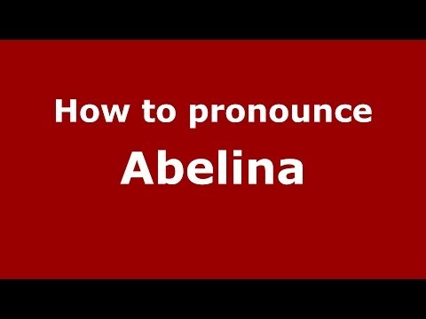 How to pronounce Abelina