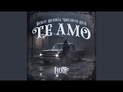 Solo Quería Decirte Que Te Amo