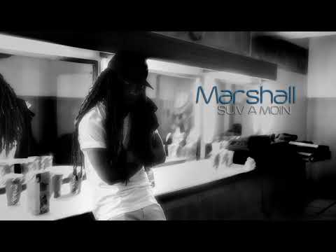 SUIV A MOIN- Marshall (AUDIO 2017) Dancehall Version