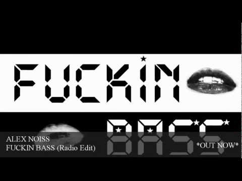 Alex Noiss - Fuckin Bass (Radio Edit) Miami 2013 WMC Compilation