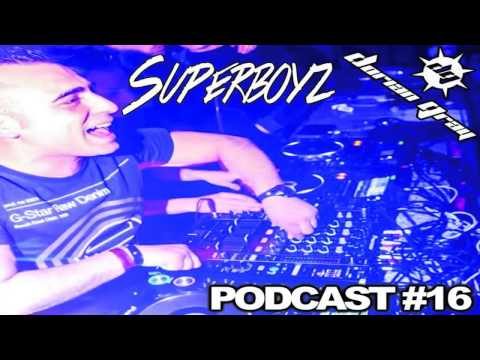 Dorian Gray - Superboyz - Podcast #16 - Hardstyle