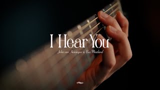 I Hear You (Original Song)